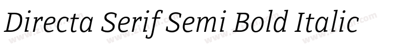 Directa Serif Semi Bold Italic字体转换 Directa Serif Semi Bold Italic字体转换